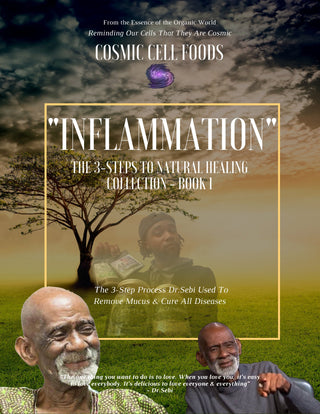 [HOLIDAY SPECIAL] "Inflammation" The 3-Steps To Healing Book Collection - Book 1 - The Cosmic Chef